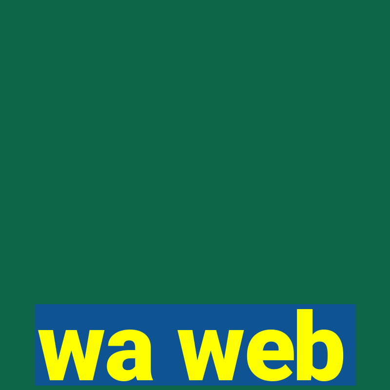 wa web